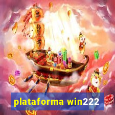 plataforma win222